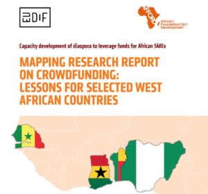 How Diaspora Can Help Fuel West Africa’s SMEs: EU’s Global Diaspora Facility Releases New Crowdfunding Research